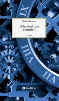 ebook: Wir sind wie Stunden