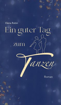 eBook: Ein guter Tag zum Tanzen