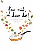 eBook: Lass mich, ich kann das!