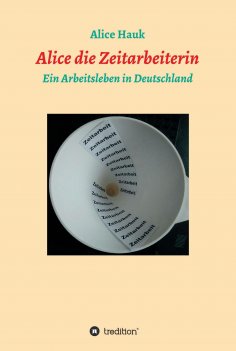 ebook: Alice die Zeitarbeiterin