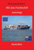 eBook: Mit dem Frachtschiff unterwegs: Australien