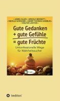 ebook: Gute Gedanken + gute Gefühle = gute Früchte