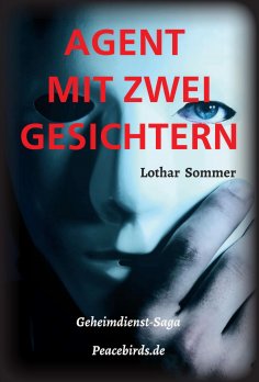 eBook: AGENT MIT ZWEI GESICHTERN