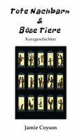 eBook: Tote Nachbarn & Böse Tiere