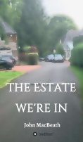 eBook: The estate we're in