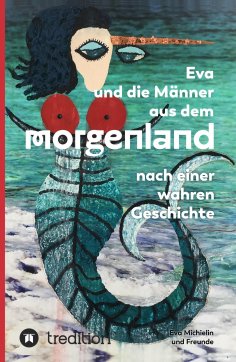 eBook: Eva und die Männer aus dem Morgenland