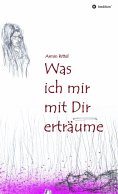 eBook: Was ich mir mit dir erträume