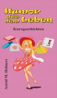 ebook: Humor aus dem Leben