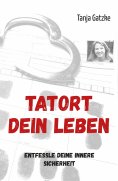 ebook: TATORT DEIN LEBEN