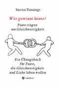 ebook: Wer gewinnt heute? Paare ringen um Gleichwertigkeit