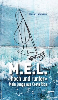 eBook: M.E.L. "hoch und runter"
