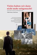 ebook: Vieles haben wir dann nicht mehr mitgemacht