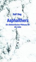 ebook: ASPHALTHERZ