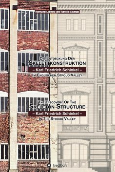 ebook: Die Entdeckung der Skelettkonstruktion - Karl Friedrich Schinkel - im Englischen Stroud Valley
