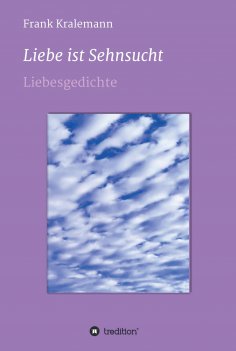 eBook: Liebe ist  Sehnsucht