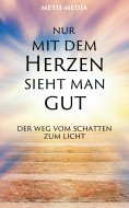 eBook: Nur mit dem Herzen sieht man gut
