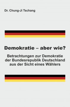 eBook: Demokratie - aber wie?