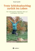 eBook: Trotz Schicksalsschlag zurück ins Leben