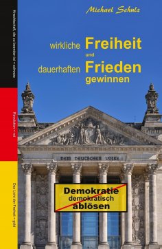 ebook: Wirkliche Freiheit und dauerhaften Frieden gewinnen