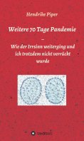 ebook: Weitere 70 Tage Pandemie