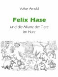 ebook: Felix Hase und die Allianz der Tiere im Harz