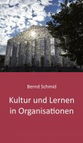 ebook: Kultur und Lernen in Organisationen