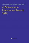 eBook: 6. Bubenreuther Literaturwettbewerb
