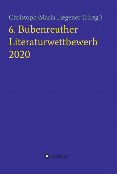 ebook: 6. Bubenreuther Literaturwettbewerb
