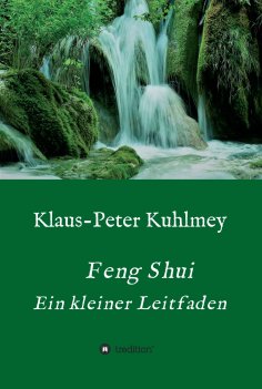 eBook: Feng Shui - Ein kleiner Leitfaden