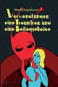 ebook: Verwandlungen, eine Traumfrau und eine Beilagscheibe