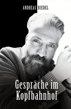ebook: Gespräche im Kopfbahnhof