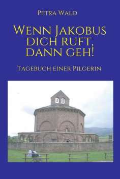 eBook: Wenn Jakobus dich ruft, dann geh!