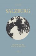 eBook: SALZBURG - Into The City / Into the Woods