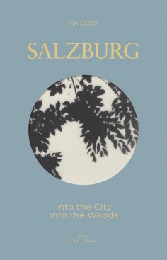 eBook: SALZBURG - Into The City / Into the Woods