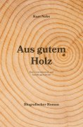 eBook: Aus gutem Holz