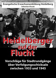 ebook: Heidelberger auf der Flucht