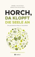 eBook: Horch, da klopft die Seele an!