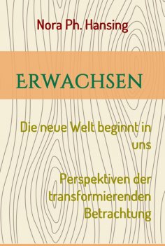 ebook: Erwachsen - Die neue Welt beginnt in uns