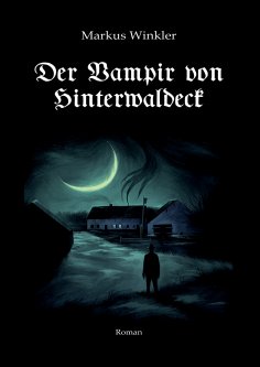 eBook: Der Vampir von Hinterwaldeck