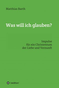 eBook: Was will ich glauben?