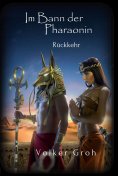 eBook: Im Bann der Pharaonin II