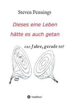 ebook: Dieses eine Leben hätte es auch getan