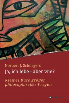 eBook: Ja, ich lebe - aber wie?