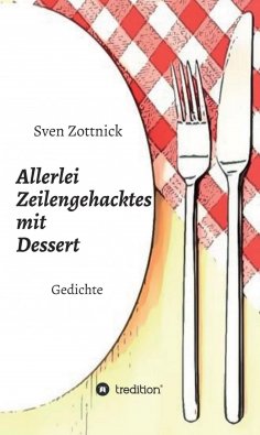 ebook: Allerlei Zeilengehacktes mit Dessert