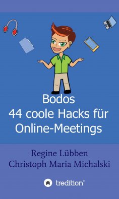 eBook: Bodos 44 Hacks für Online-Meetings