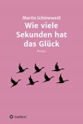 eBook: Wie viele Sekunden hat das Glück