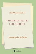 ebook: Charismatische Eitelkeiten
