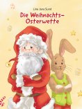 ebook: Die Weihnachts-Osterwette