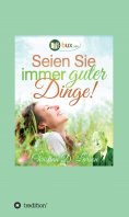 ebook: Seien Sie immer guter Dinge!