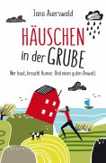 eBook: Häuschen in der Grube